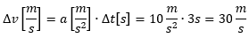 Formel zur Berechnung der Geschwindigkeit Δv aus Bremsbeschleunigung a und gebremster Zeit Δt
